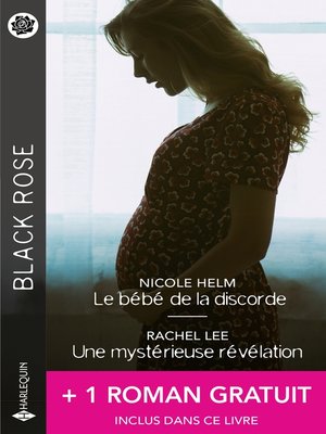 cover image of Le bébé de la discorde--Une mystérieuse révélation--La mémoire de la nuit